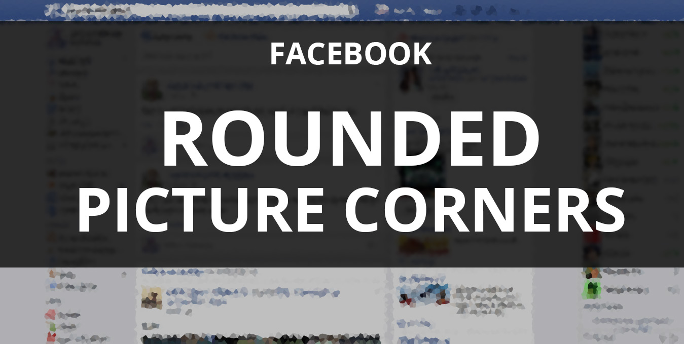 Facebook: Rounded Corners