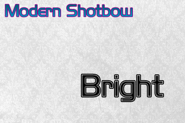 Modern Shotbow - Bright