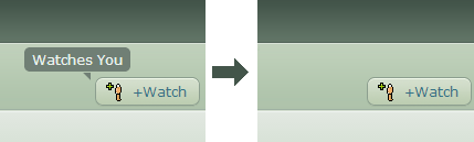 Hide "Watches You" Bubble