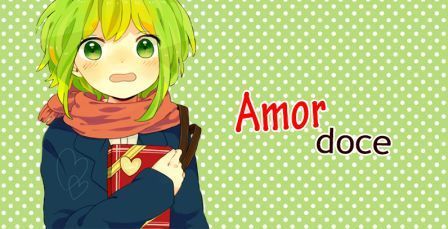 Gumi / Amor Doce