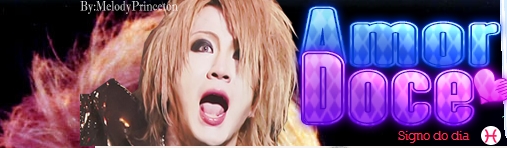 Amor Doce Theme: Ruki(the GazettE)