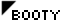 Booty cursor