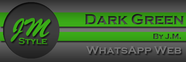 Dark-Green (JM-Skin) (Web Whatsapp Skin)