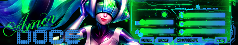 League of Legends Theme - Dj Sona - V3 - Amor Doce