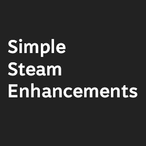 Simple Steam Enhancements