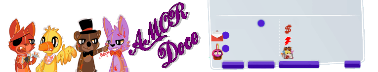 Amor Doce- five nights at freddys