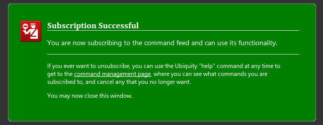 Ubiquity - Successful Command Subscription - Green
