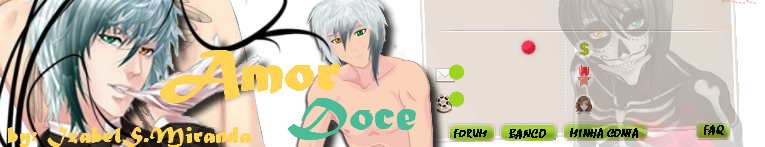 Amor Doce Tema : Lysandre 2.0