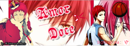 Amor Doce Theme - Akashi Seijuro ♥