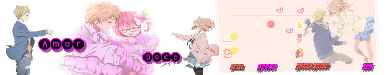 Tema amor doce * Kyoukai no kanata *