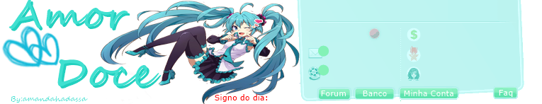 Amor Doce Tema : Hatsune Miku ~^-^~