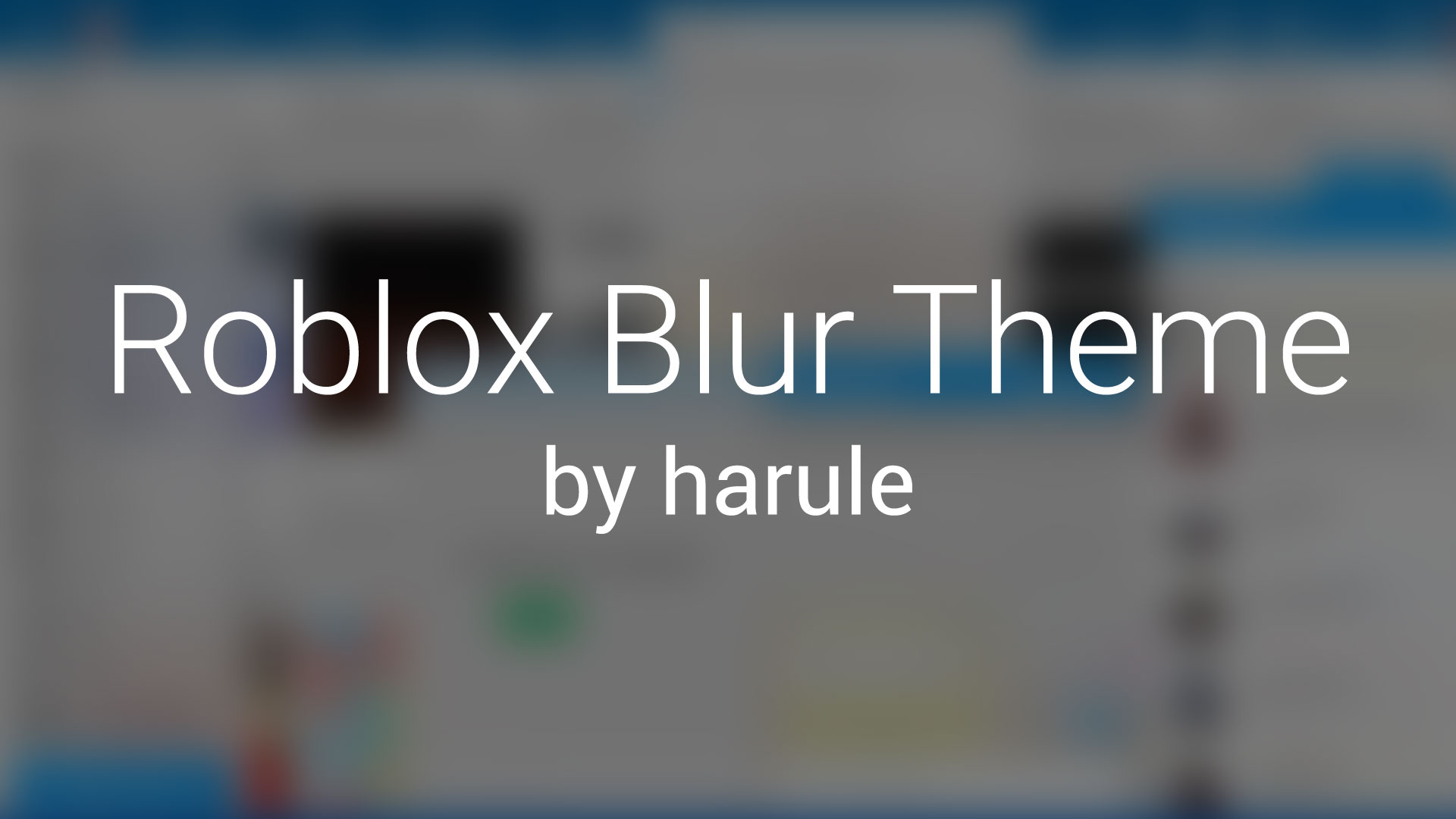 ROBLOX iOS-Like Blur Theme