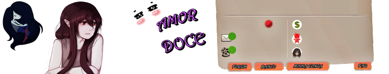 Amor Doce Tema: MarcelineLee