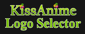 Kissanime Logo Selector
