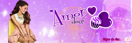 Tema Amor Doce Ariana Grande