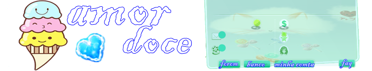 tema amor doce :docinhos amor doce <3