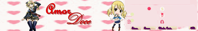 Amor Doce tema: Fairy Tail Lucy Heartiflia