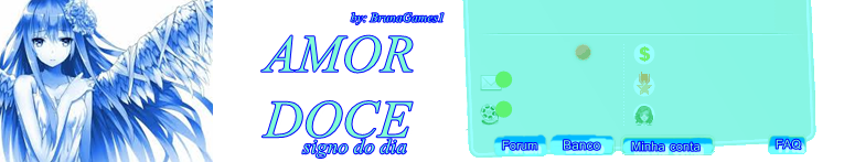 Amor Doce tema: BrunaGames1