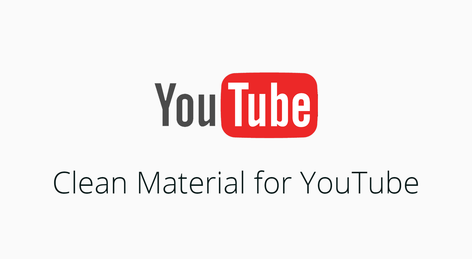 Clean Material Redesign for YouTube (Discontinued)