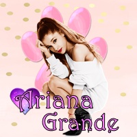 Ariana Grande ♥