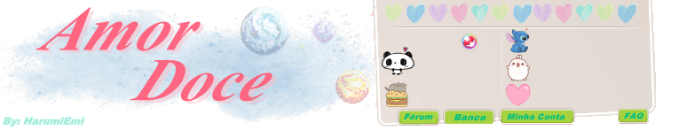 ♡TEMA - AMOR DOCE - FOFO - ʕ･ิɷ･ิʔ