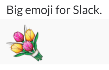 Slack big emoji