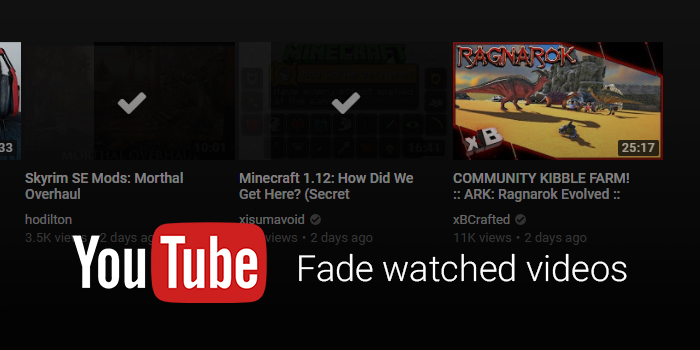 YouTube 2017 - Fade watched videos