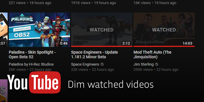 YouTube 2017 - Fade watched videos Legacy Version