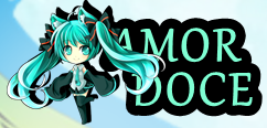 Amor Doce Tema- Miku / Atualizado 2017