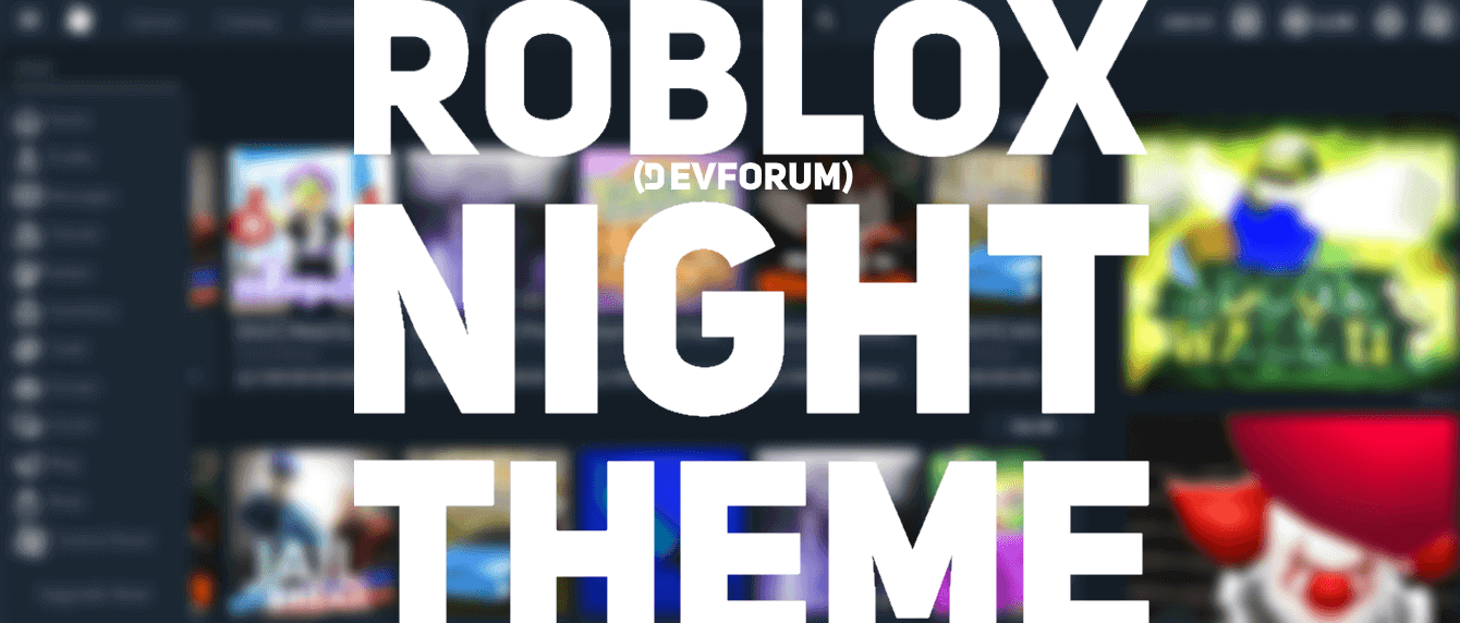 Roblox DevForum Night Theme