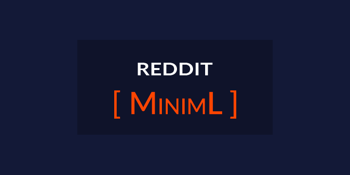 Reddit MinimL [Beta]