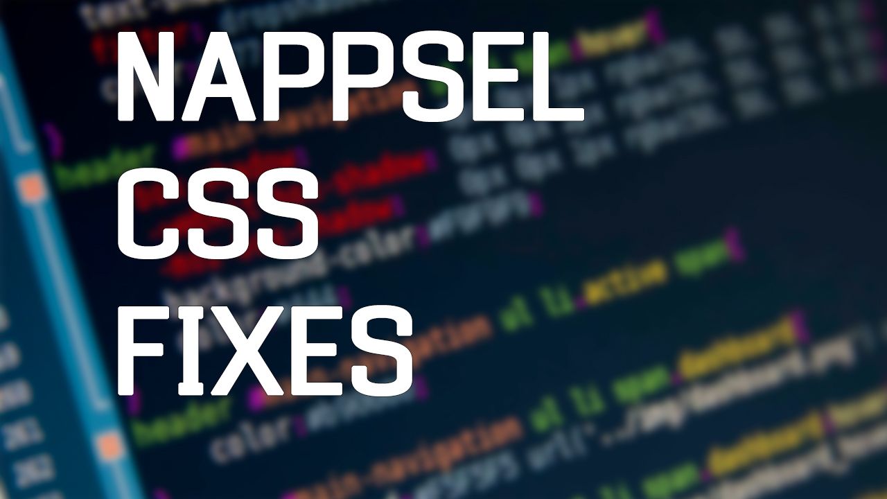 Nappsel CSS Fixes