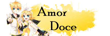 Tema Amor Doce - Rin e Len (atualizado 2017-2018)