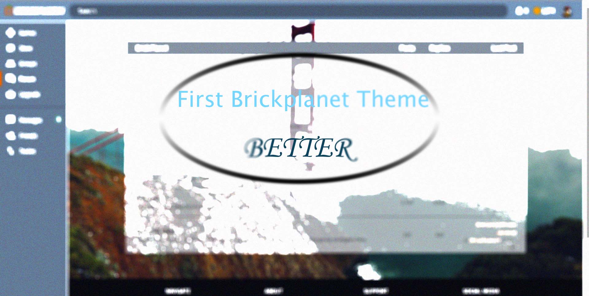 OUTDATED Flat Brick Planet Better The