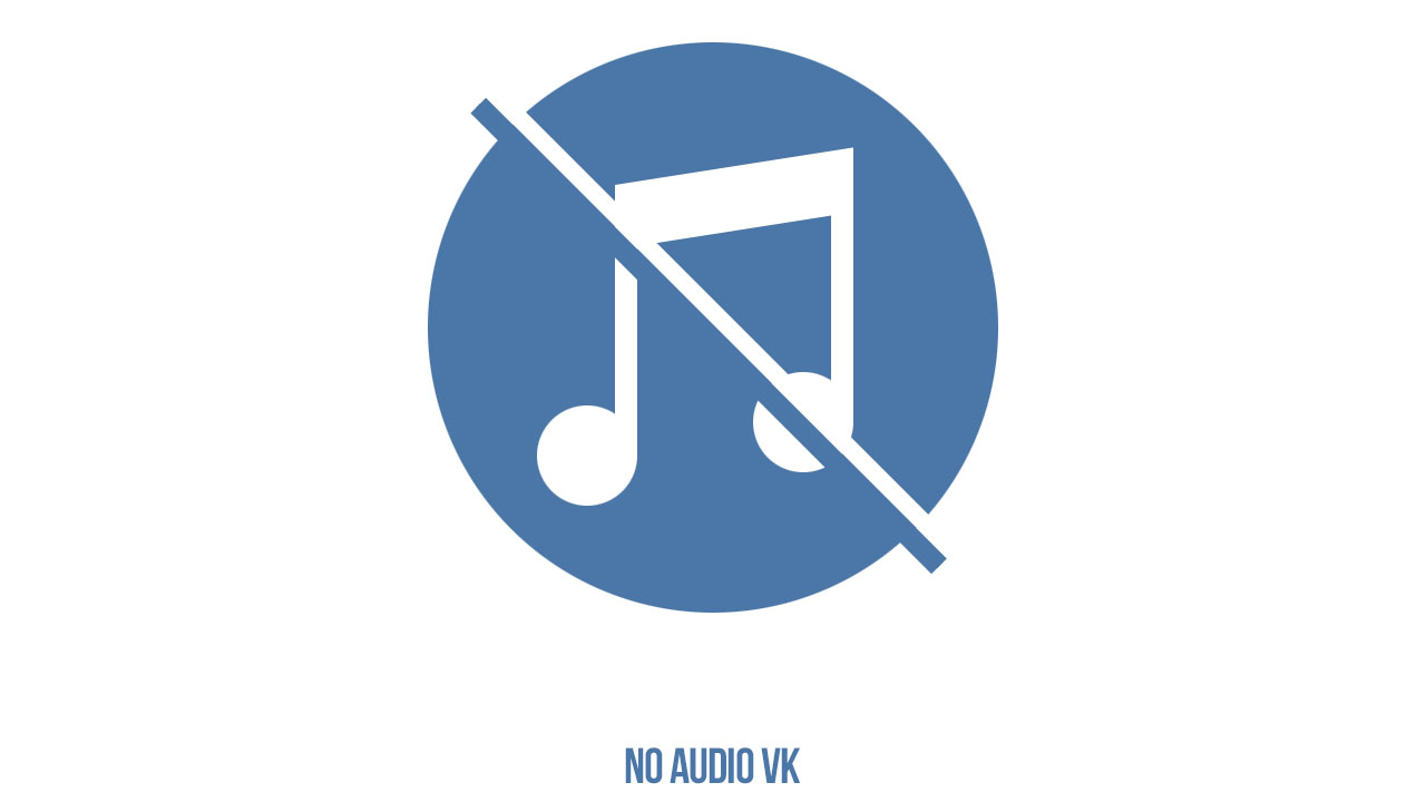 NoAudio VK / Аудиобойкот ВК