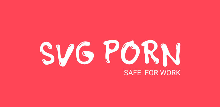 SVGPorn - Safe For Work