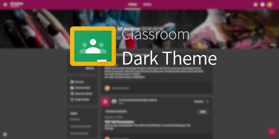 Google Classroom Dark Theme