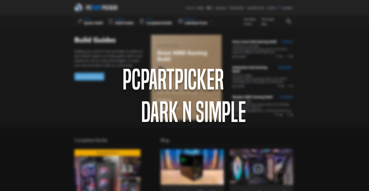 PCPartPicker - Dark n Simple