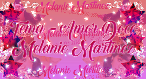 Tema - Amor Doce 2018 { Melanie Martinez }