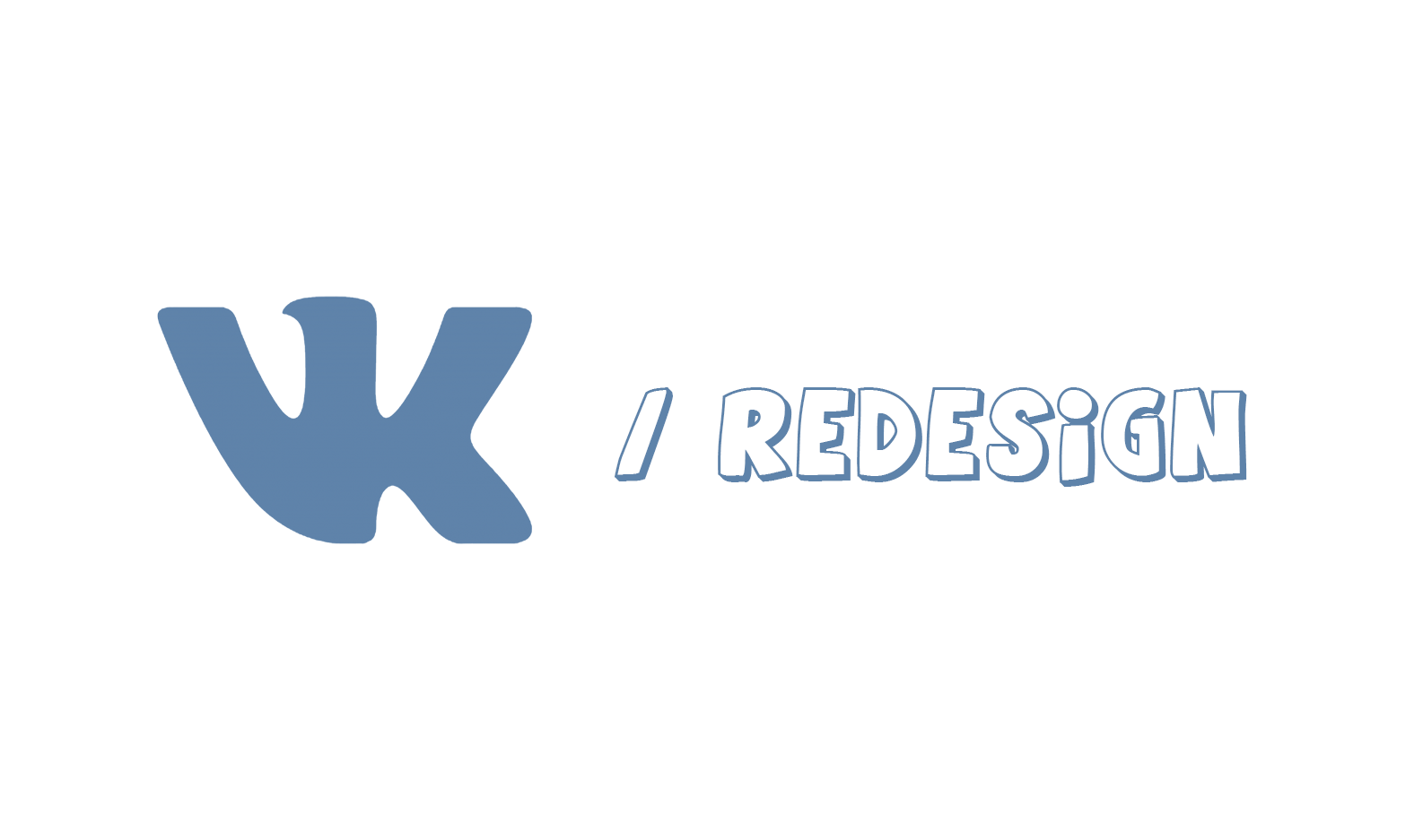 VK / REDESIGN