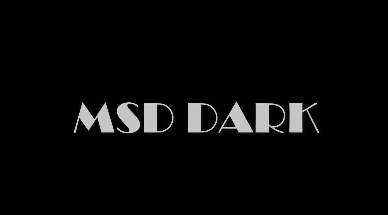 MSD Dark