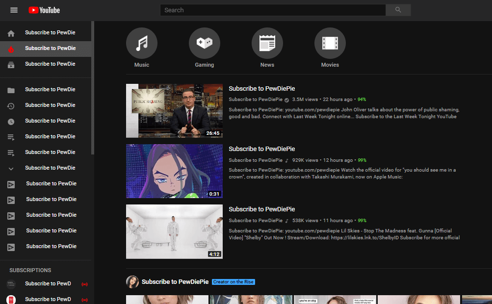 YouTube style - "subscribe to pewdiepie"
