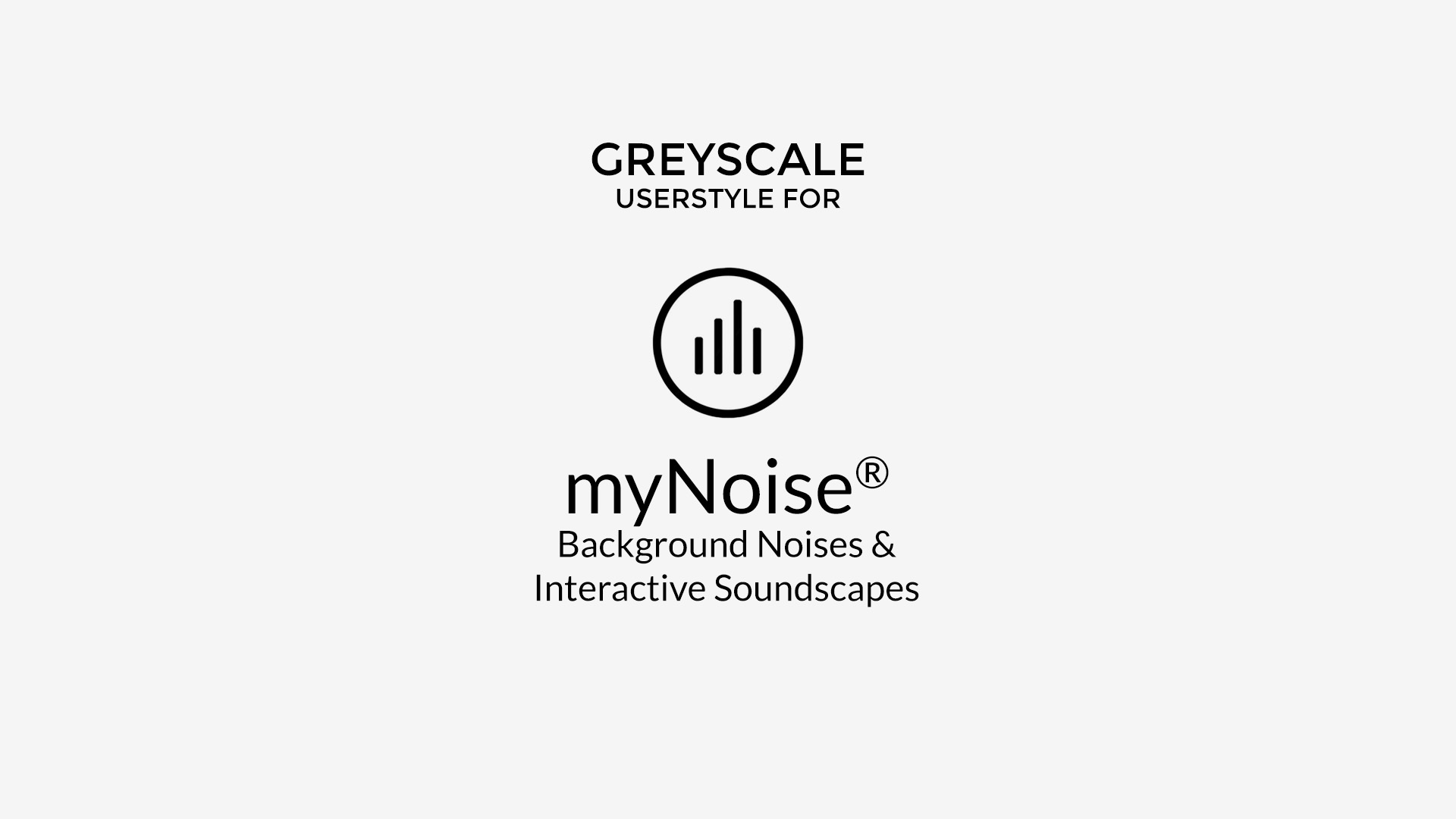 Greyscale myNoise