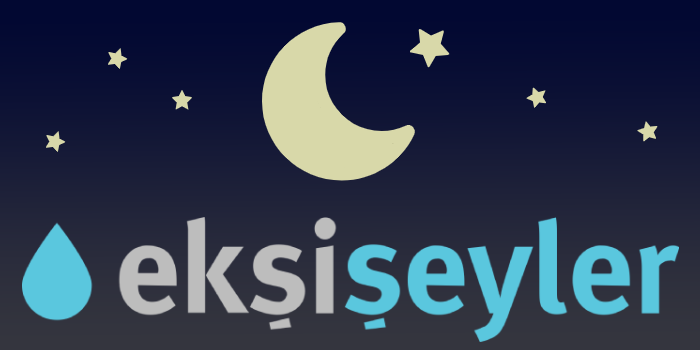 Ekşi Şeyler - Gece Modu ?