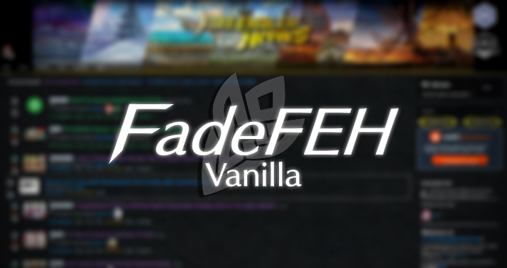 FadeFEH - Vanilla