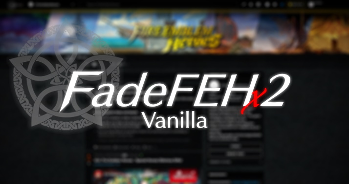 FadeFEHx2 - Vanilla