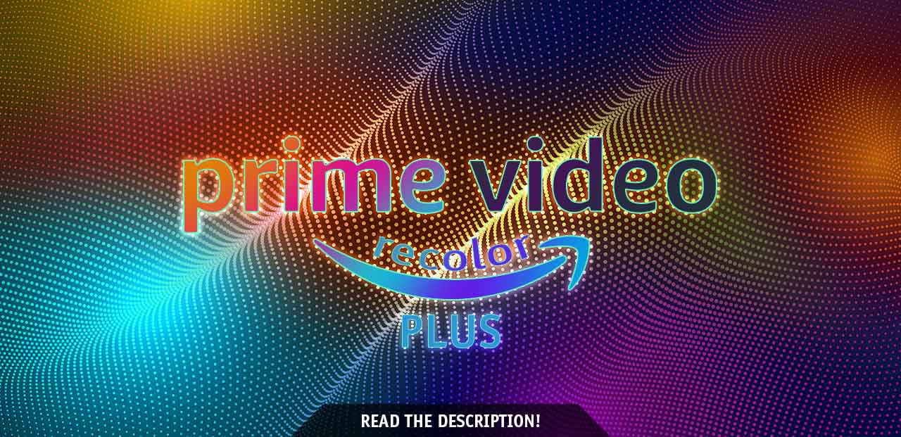 Prime Video Recolor Plus