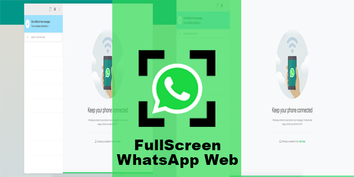 Whatsapp Web - Fullscreen
