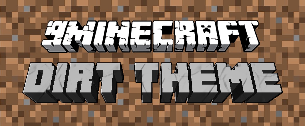 9Minecraft and MC-Mod Dirt Theme