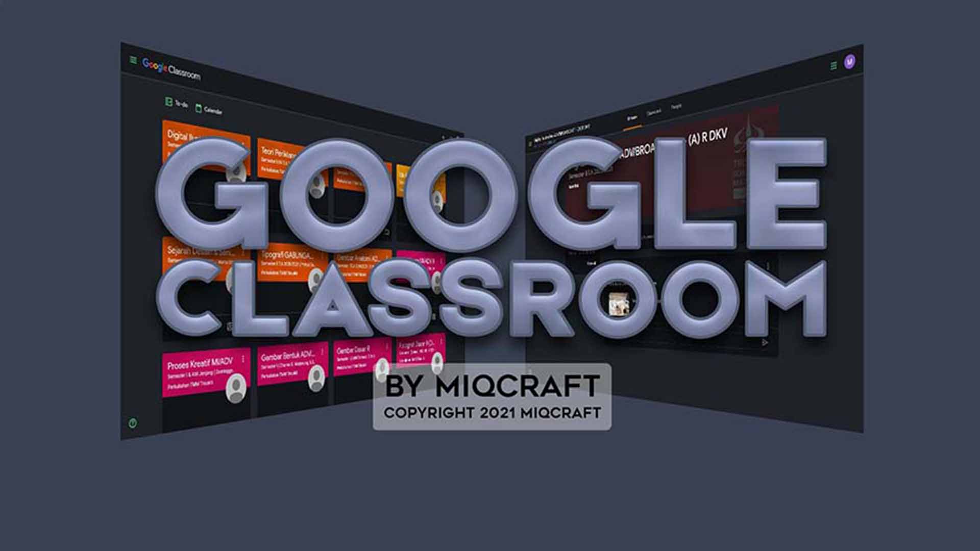 Google Classroom - Miqcraft Theme